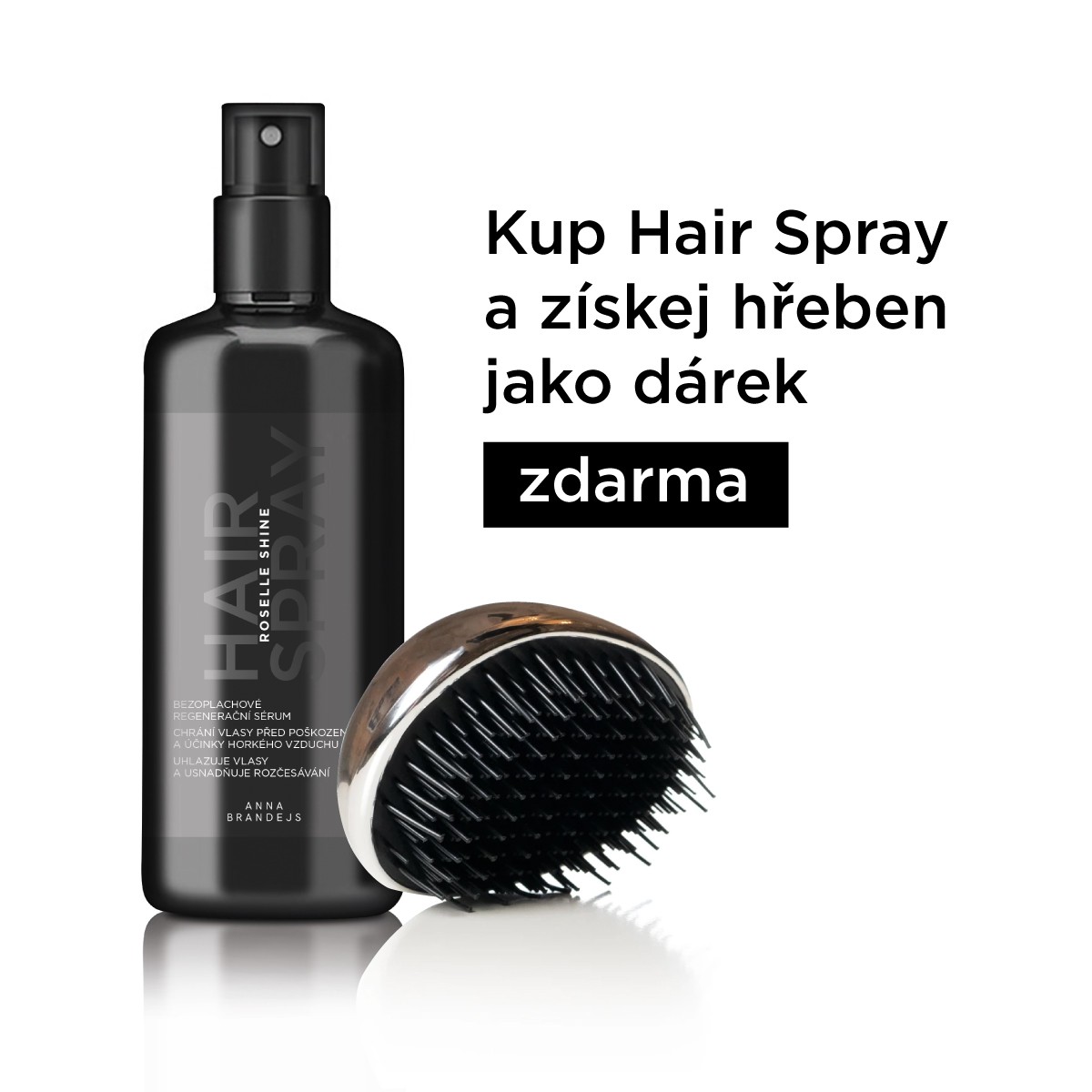 Bezoplachové sérum na vlasy Roselle Shine ANNA BRANDEJS + Beauty Hairbrush zadarmo