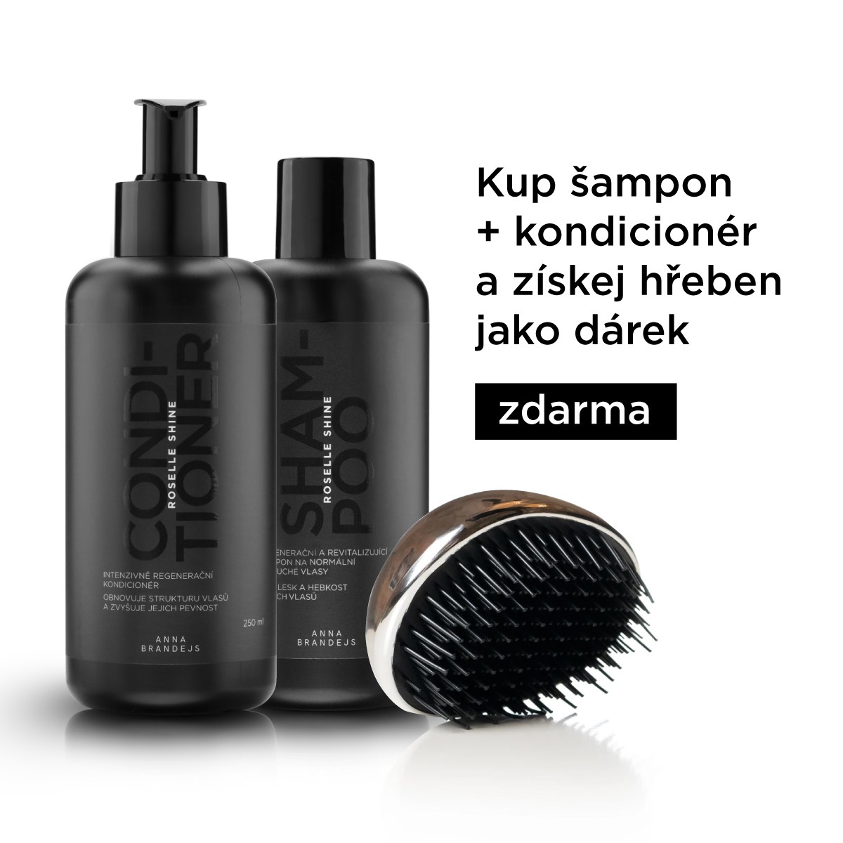 Šampón a kondicionér ANNA BRANDEJS ROSELLE SHINE + Beauty Hairbrush zadarmo